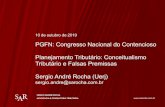 PGFN: Congresso Nacional do Contencioso Planejamento … · 2020. 2. 15. · PGFN: Congresso Nacional do Contencioso Planejamento Tributário: Conceitualismo Tributárioe Falsas Premissas