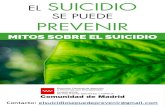 EL SUICIDIO SE PUEDE PREVENIR - ........ GIPEC IB · Grupo de Prevención del Suicidio en la Red Realizado en el Taller de Diseño del Centro de Rehabilitación Laboral de Usera.