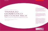 TRABAJO Y JUSTICIA SOCIAL TRABAJO DOMÉSTICO EN COSTA …library.fes.de/pdf-files/bueros/fesamcentral/16243-20200603.pdf · institucional en materia de cuidados y trabajo doméstico,