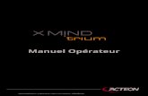 Manuel Opérateur - Acteon · 2017. 4. 20. · 10.2 erreur du trium ... ne pas regarder directement avec des instruments optiques. 7 franais manuel opérateur • x-mind trium •