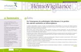 HémoVigilance • N°22 • Août 2011 HémoVigilance · 2011. 8. 12. · en France métropolitaine. En 2011, l’épidémie récente de SHU à Escherichia coli producteurs de shiga-toxines
