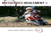 el - Danmarks Motor Uniondmusport.dk/fileadmin/Kasper/Motocross/Motocross...el Reglement I Motocross 2013 – Danmarks Motor Union Danmarks Motor Union – Brøndby Stadion 20 –