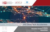 UK-China Tech Accelerator. Images across the site/UK … · with particular strengths in AI and data analytics, IC design, IoT, fintech, medtech, and a variety of technologies and