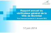 Rapport annuel du vérificateur général de la Ville de Montréal · 2020. 8. 28. · Bureau du vérificateur général 8 Rapport annuel 2013 État du suivi des recommandations Le