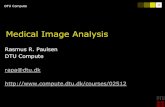 Medical Image Analysis · 2020. 4. 11. · In Matlab and in this presentation In the course notes. DTU Compute 13 DTU Compute, Technical University of Denmark Image Analysis 2020
