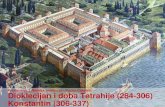 Predavanje 1 Rimska umetnost - Pozno Carstvo: Dioklecijan i … · 2019. 3. 18. · Dioklecijan i doba Tetrahije (284-306) ... poslednji Imperator koji je uravljao sa obe polovine