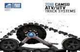 2018 CAMSO ATV/UTV TRACK SYSTEMS...SYSTEM CAMSO ATV R4S CAMSO ATV T4S CAMSO UTV 4S1 Machine size 300 cc to 500 cc 300 cc to 1000 cc 400 cc to 1000 cc Offset (length) Front: 25 in (638