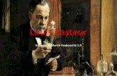 Louis Pasteur - gjar-po.skmartin.hrabovecky6d/louispasteur.pdf · Louis Pasteur Author: Vlado1969 Created Date: 6/11/2017 2:33:24 PM ...