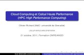 Cloud Computing et Calcul Haute Performance (HPC High ...Grid Computing Computing On demand (essai de Sun entre autre) Le retour en force de la virtualisation (pour la consolidation