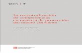 La recentralización Revista de Direito Econômico e … · 2018. 10. 11. · Ambiental de Tarragona (CEDAT) y miembro del Grupo de in-vestigación de la URV “Territorio, Ciudadanía