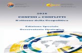 2016 CONFINI e CONFLITTI€¦ · 2016 - CONFINI e CONFLITTI - Il ritorno della Geopolitica 13 A partire dal 2003, quando la Strategia Europea per la Sicurezza descrisse enfaticamente