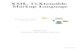 XML, l'eXtensible Markup Language · 2016. 9. 14. · XML : un langage à balise 6--2. Définition du XML L'eXtensible Markup Language XML ** est un méta-langage permettant de définir
