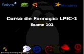 Curso de Formação LPIC-1...Exame 101 Bruno Santos  Curso Linux: formação Partições e sistemas de ficheiros Dispositivos Partições superblocks
