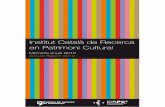 © de l’edició: Institut Català de Recerca en Patrimoni Cultural ...icrpc.cat/files/memories/Memoria_ICRPC_2010.pdfMemòria anual ICRPC 2010 / Annual Report 2010 7 Per tal d’assolir