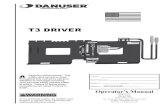 T3 DRIVER · 2020. 8. 28. · Failure to follow these instructions can result in injury or death. 9MT32459089. Dear Owner/Operator, Thank you for purchasing this Danuser T3 Driver.