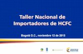 Bogotá D.C., noviembre 12 de 2015...El precio del HCFC-22 en el 2015 subió en un 55,3% con relación al 2014. El precio del HCFC-141b en el 2015 subió en un 3,6% con relación al