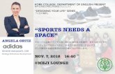 ”DESIGNING YOUR LIFE” SERIES2018/11/07  · ”DESIGNING YOUR LIFE” SERIES 『人生の選択』 “SPORTS NEEDS A SPACE” グローバル企業アディダスのCSR（企業の社会的責任）担当マネージャー