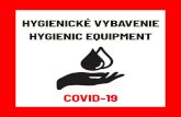 HYGIENICKÉ VYBAVENIE HYGIENIC EQUIPMENT · 2020. 3. 26. · covid-19 hygienickÉ vybavenie hygienic equipment. created date: 3/24/2020 2:02:51 pm