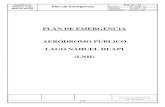 PLAN DE EMERGENCIA AERÓDROMO PÚBLICO LAGO NAHUEL …clubplaneadoresbari.com.ar/docs/Plan_EGA_AD_LNH_2020.pdf · 2020. 7. 27. · El Plan de Emergencia del Aeródromo tiene por finalidad