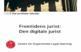 Fremtidens jurist: Den digitale jurist...2019/06/05  · med brukeren i sentrum, at det skal lages helhetlige digitale tjenester og at bruker skal levere informasjon til forvaltningen