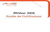 MiVue 388 - Vanden Borredata.vandenborre.be/manual/MIO/MIO_M_FR_MIVUE 388.pdfpar MiVue 388. Vous pouvez formater la carte sur votre ordinateur ou sur le MiVue 388 (en appuyant deux