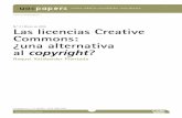 N.o 2 | Marzo de 2006 Las licencias Creative Commons: ¿una ... · licencias libres destinado a cualquier creación artística. Era el inicio de las licencias Creative Commons (a