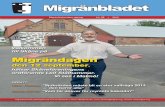 Migrändagen - foreningssupport.se · Camilla Andersson, Västerås, 0705-37 88 43, vastmanland@migran.org • Västra Götaland mobil: 0702-31 77 14, vastragotaland@migran.org •
