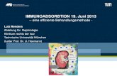 IMMUNOADSORBTION 19. Juni 2013...2014/06/19  · Renders et al. Der Nephrologe 2014, DOI: 10.1007/s11560-013-0843-z Abteilung für Nephrologie Immunadsortion Säulentypen Einzelsäulen