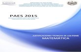 Matemática PAES 2015 - WordPress.com · 2016. 5. 31. · PAES 2015 PRUEBA DE APRENDIZAJES Y APTITUDES PARA EGRESADOS DE EDUCACIÓN MEDIA JUSTIFICACIONES TÉCNICAS DE LOS ÍTEMS MATEMÁTICA