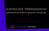 KATALÓG TRÉNINGOVinfo.commpass.sk/wp-content/uploads/2016/08/COMM-PASS...Katalóg manažérskych workshopov a tréningov Ponukový katalóg obsahuje vybrané tréningové moduly.
