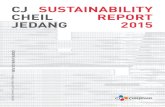 CJ제일제당 2015 지속가능경영보고서 Sustainability Report...보고 기간 및 보고 범위 본 보고서의 보고 기간은 2015년 회계연도 (2015.01.01~2015.12.31)를