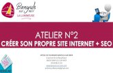 ATELIER N°2 - banyuls-sur-mer.com · Atelier Numérique : Créer son propre site internet + SEO - Office de Tourisme Banyuls-sur-Mer La charte graphique On appelle « charte graphique