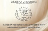 Prezentácia programu PowerPointktebi.uniza.sk/fotky/ktebi.pdf · 2016. 11. 8. · Súčasnosť Dve oddelenia, tri laboratóriá Kmeňoví zamestnanci (14+ osôb), interní doktorandi
