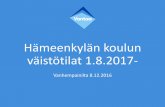 Hämeenkylän koulun väistötilat 1.8.2017- - Vantaa...16.12. klo 12 mennessä Wilma-kyselyn avulla. •Wilma-kysely aukeaa 8.12. klo 20 ja sulkeutuu 16.12. klo 12.00 32 Vaihtoehdot
