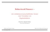Behavioral Finance - Basler Fondsforum · 2019. 8. 25. · Behavioral Finance Prof. Dr. Martin Weber Herdenverhalten (Herding) der Investoren und Analysten auf den Finanzmärkten