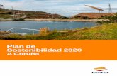 Plan de Sostenibilidad A Coruña 2020...2 Plan de Sostenibilidad 2020 Ética y transparencia 11 Contribución a los ODS: Indicador Dar respuesta al 100% de las llamadas recibidas.