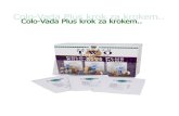 COLO-VADA Plus - 14ti denní program hluboké detoxikace ...files.naturopatienachod-cz.webnode.cz/.../COLO-VADA... · Colo-Vada Plus Vám pomůže vytvořit zdravé vnitřní prostředí