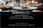 Halvårsrapport 2019-01-01 2019-06-30 MenuPay AB 5590462 Styrelsen och verkställande direktören för MenuPay AB avger härmed halvårsrapport för det första halvåret och andra