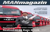 Az MAN Kamion és Busz Kereskedelmi Kft. ügyfélmagazinja 2015/1 · 2020. 8. 28. · mellett.” – mondta Kiss Emese. belül a haszongépjárműveket gyártó MAN Truck & Bus AG