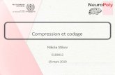 Compression et codage - Moodle · Nikola Stikov (ELE8812) Compression et codage I 1 / 48 1. No%ons fondamentales •Introduc%on •No%ons de redondance •Modèle de codage et normes