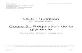 UE8 : Nutritionl2bichat2012-2013.weebly.com/uploads/1/3/9/0/13905422/... · 2019. 9. 21. · UE8 : Nutrition Cours 5, régulation de la glycémie I. RÉGULATION HORMONALE DE LA GLYCÉMIE