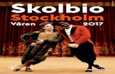 Monsieur Chocolat Stockholm - SLIsli.se/shareroot/Avc_Upload/4/uploads/SkolbioStockholmVT... · 2016. 11. 30. · SKOLBIO STOCKHOLM VÅREN 2017 5 Läs mer om skolbiovisningarna på