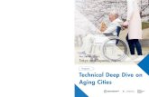 Technical Deep Dive: Aging Cities...2018/05/21  · Virtually everywhere, the share of “older persons”, aged 60 years or over, is increasing. The number of older people globally