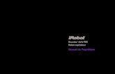 iRobot Customer Care - Roomba Robot aspirateurhomesupport.irobot.com/euf/assets/images/faqs/roomba/900/...robot aspirateur Roomba. Pour obtenir des instructions d’utilisation complémentaires,