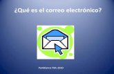 ¿Qué es el correo electrónico? es el correo electronico.pdf · 2017. 4. 13. · comercio por ejemplo. •Tiendas (para ventas y servicio al cliente) •Universidades •Redes sociales