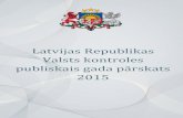 Latvijas Republikas Valsts kontroles mums/Gadapārskati/2015.pdfpārvaldības attīstību un amatpersonu atbildību. Valsts kontroliere Elita Krūmiņa 2015.gadā esam turpinājuši