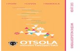 OTSOLA · 2018. 12. 31. · kaikenlaista tietotekniikkaa – viime aikoina pitkälti digitaaliseen kuvankäsittelyyn liittyviä kursseja. 3. Innostuneet ja motivoituneet opiskelijat