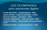 LES OLYMPIADES pour personnes âgées - SGCALES OLYMPIADES pour personnes âgées Le COOPA, Comité d’Organisation des Olympiades du Puy de Dôme pour Personnes Agées organise chaque