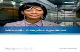 Microsoft® Enterprise Agreement · Web viewEsta guía puede ayudarle a entender el programa Enterprise Agreement Volume Licensing de Microsoft® para entidades comerciales. Ésta