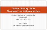 Online Survey Tools Strumenti per indagini online · 2019. 12. 19. · Online Survey Tools Strumenti per indagini online . Sommario 2 I. Finalità della raccolta dati II. Modalità